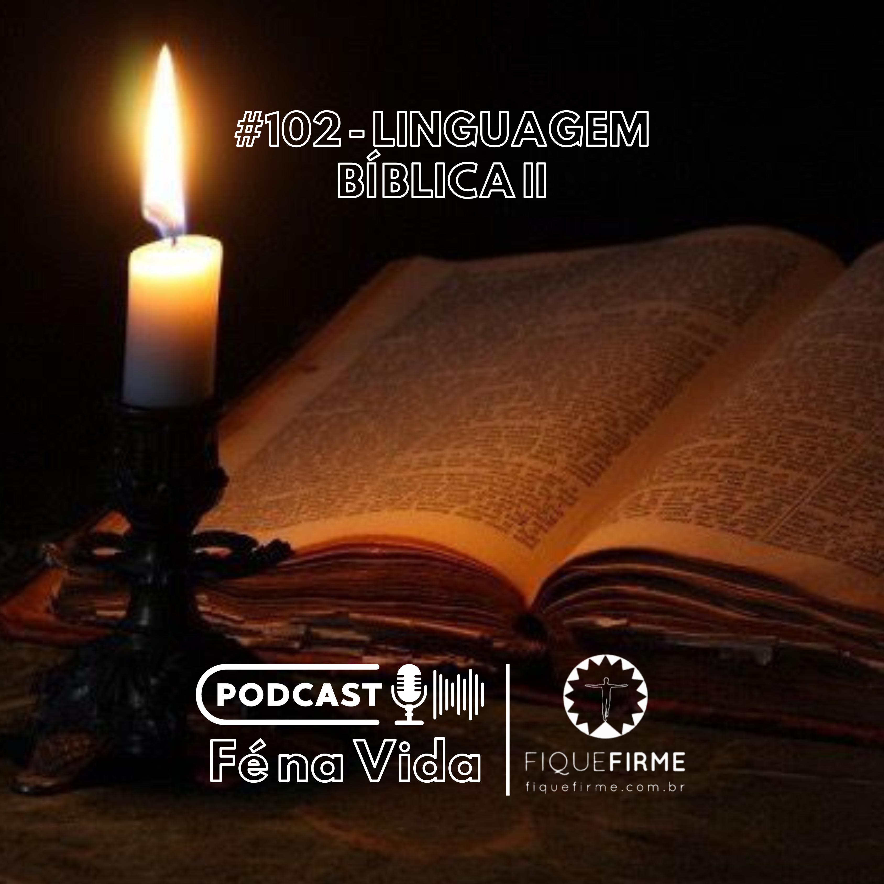 102. Linguagem Bíblica II 102. Linguagem Bíblica II