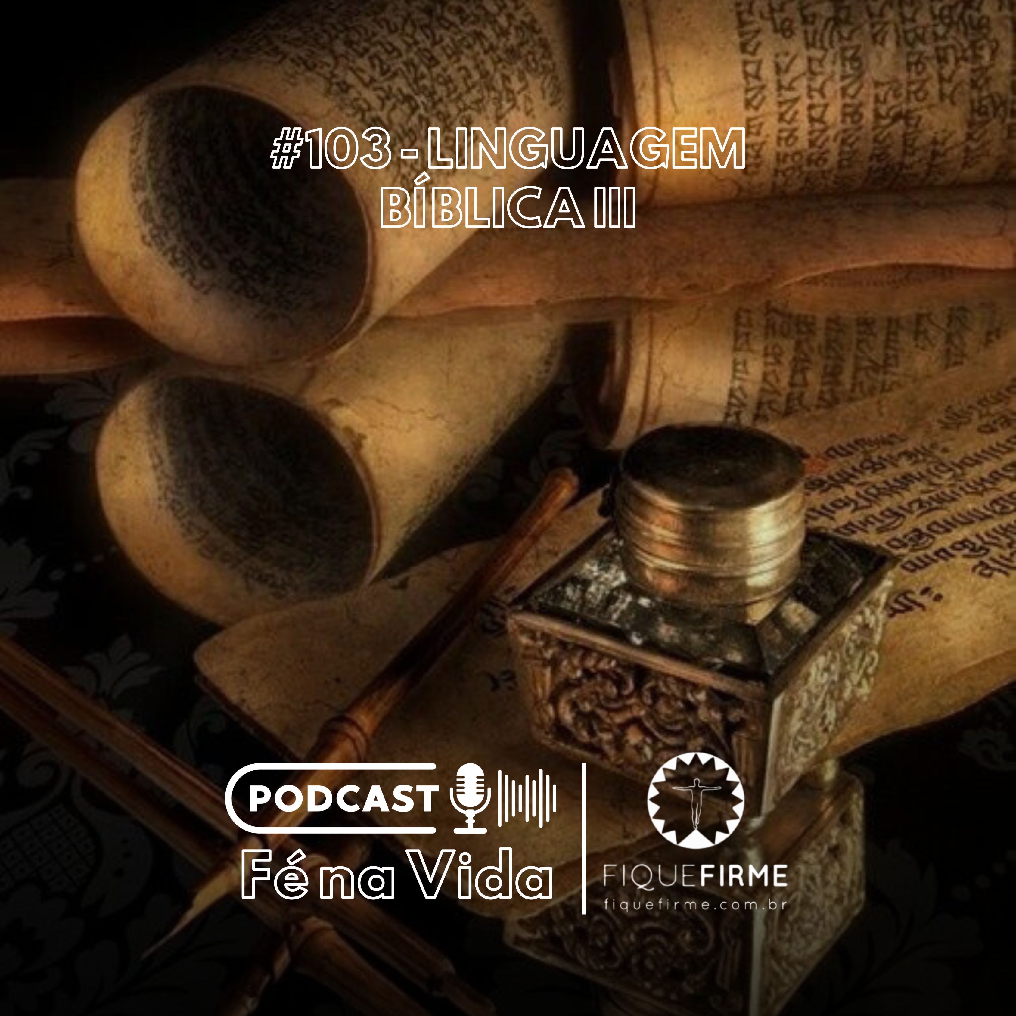 103. Linguagem Bíblica III 103. Linguagem Bíblica III