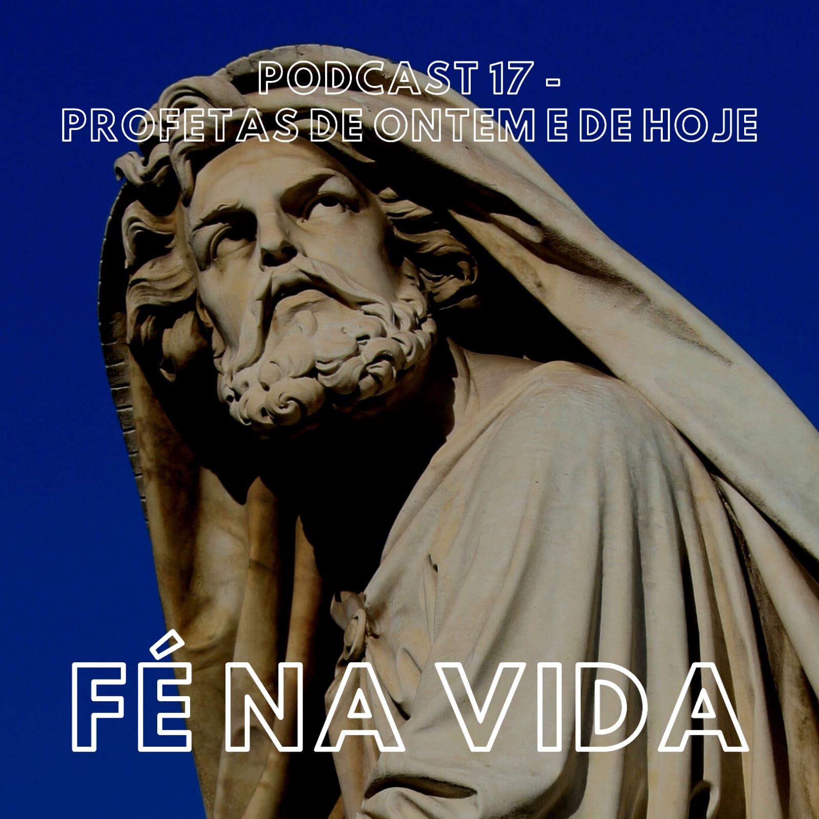 17. Profetas de ontem e de hoje 17. Profetas de ontem e de hoje
