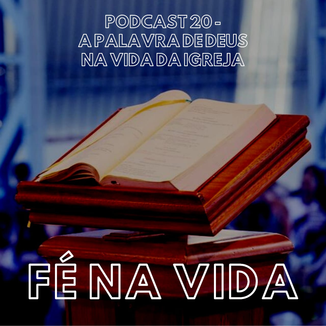20. A Palavra de Deus na Vida da Igreja 20. A Palavra de Deus na Vida da Igreja