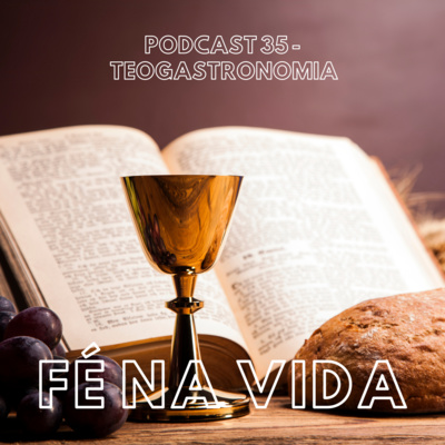 35. Teogastronomia 35. Teogastronomia