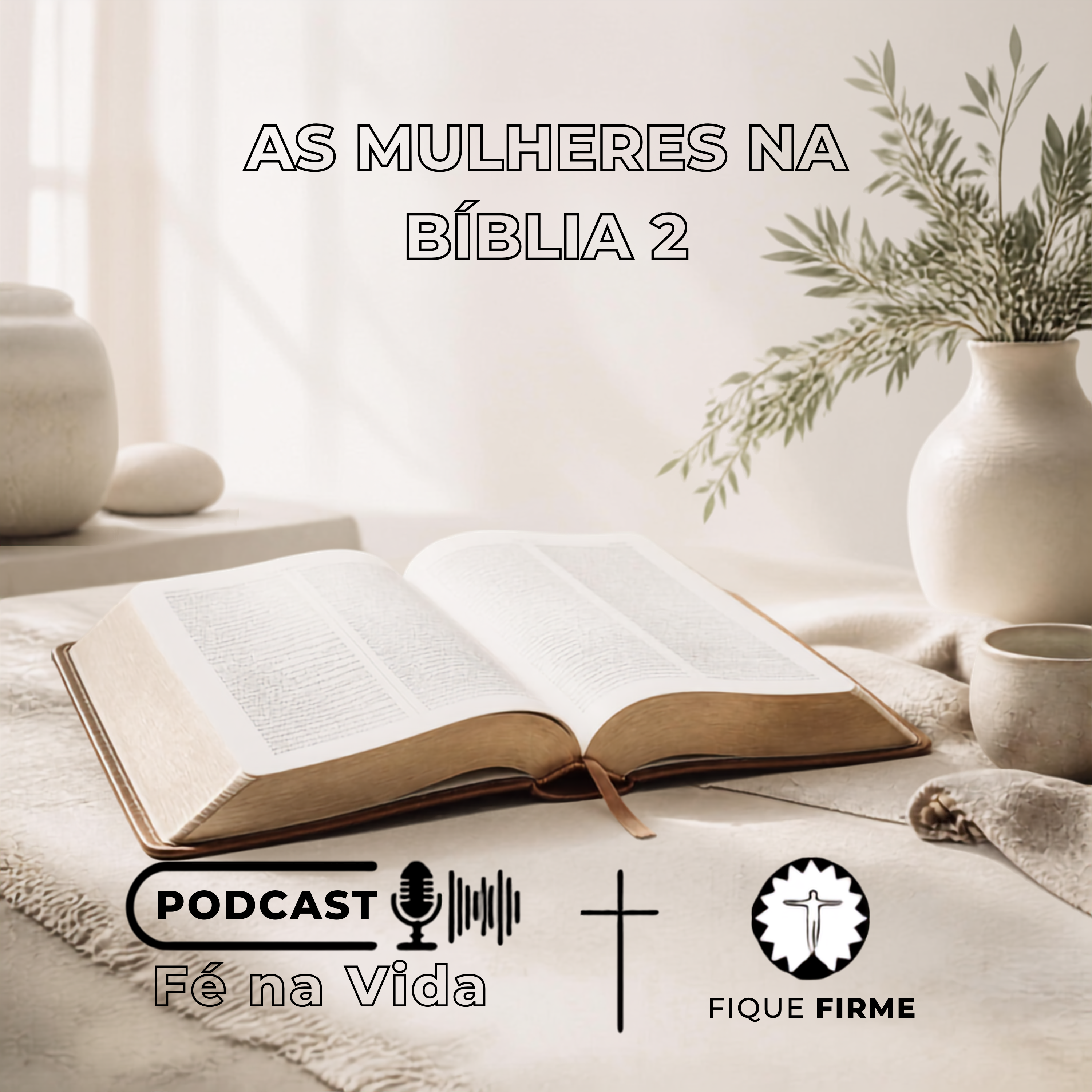 As mulheres na Bíblia 2 As mulheres na Bíblia 2