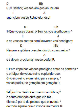 Salmo 144(145) - Sábado da 20ª Semana do Tempo Comum Salmo 144(145) - Sábado da 20ª Semana do Tempo Comum